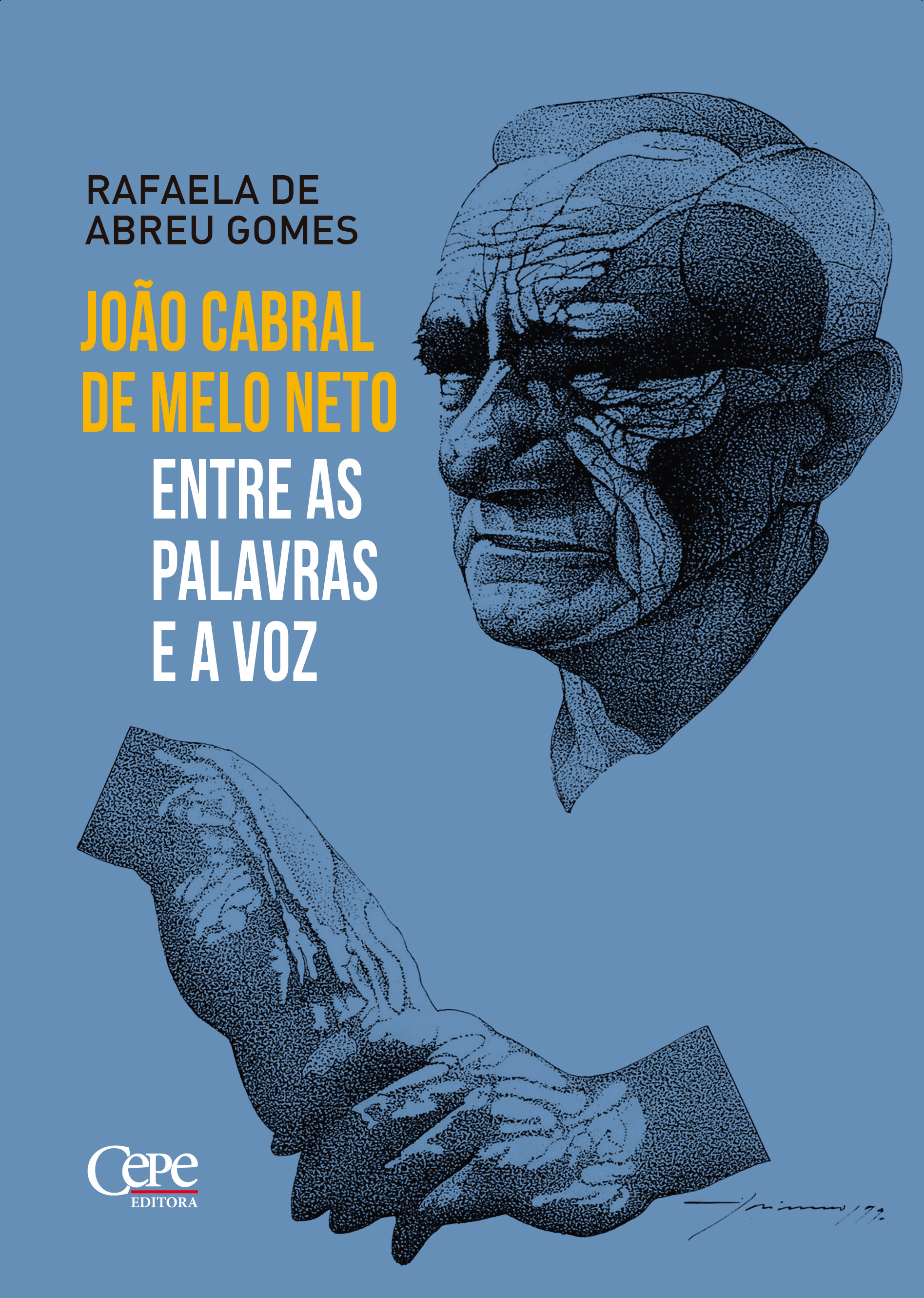 João Cabral de Melo Neto Entre palavras e a voz