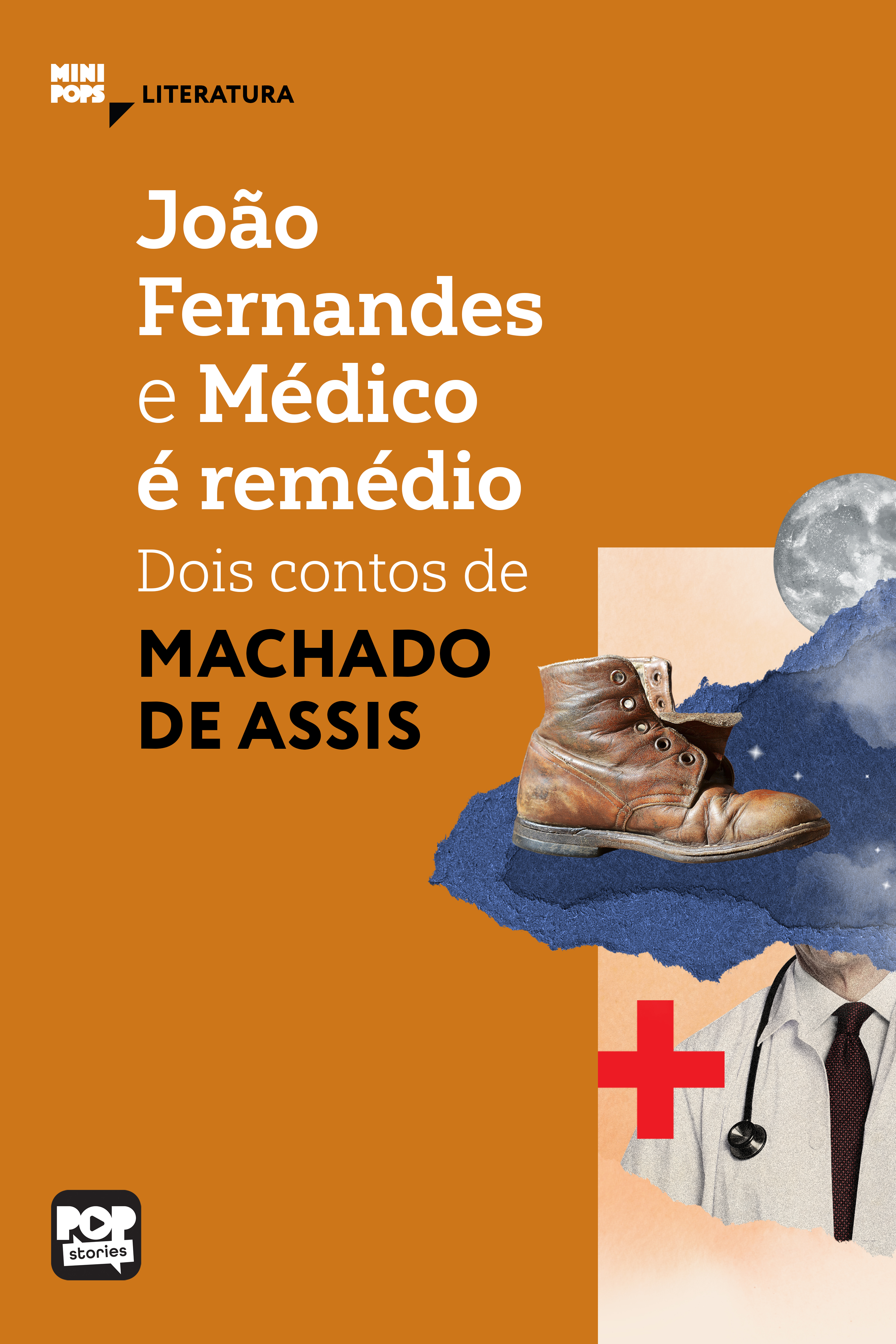 João Fernandes e Médico é remédio: Dois contos de Machado de Assis