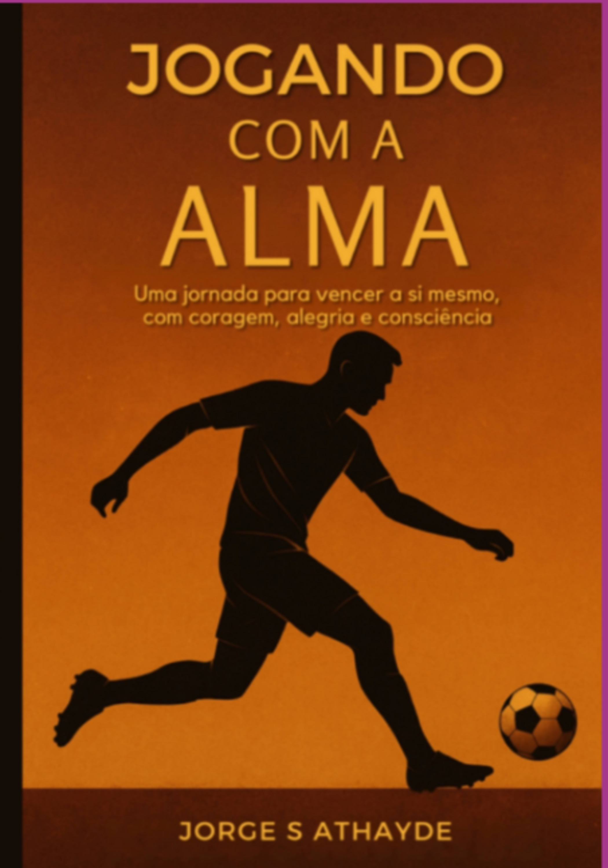 Jogando Com A Alma