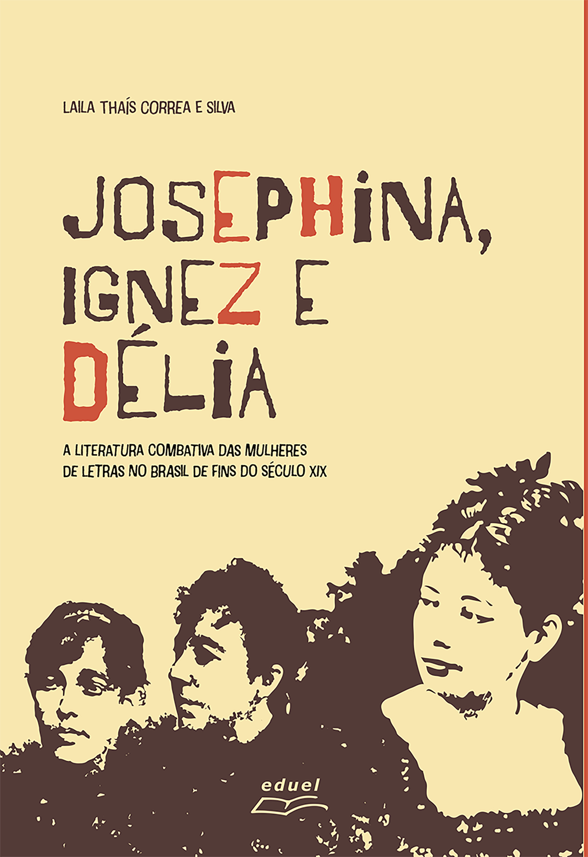 Josephina, Ignez e Délia: