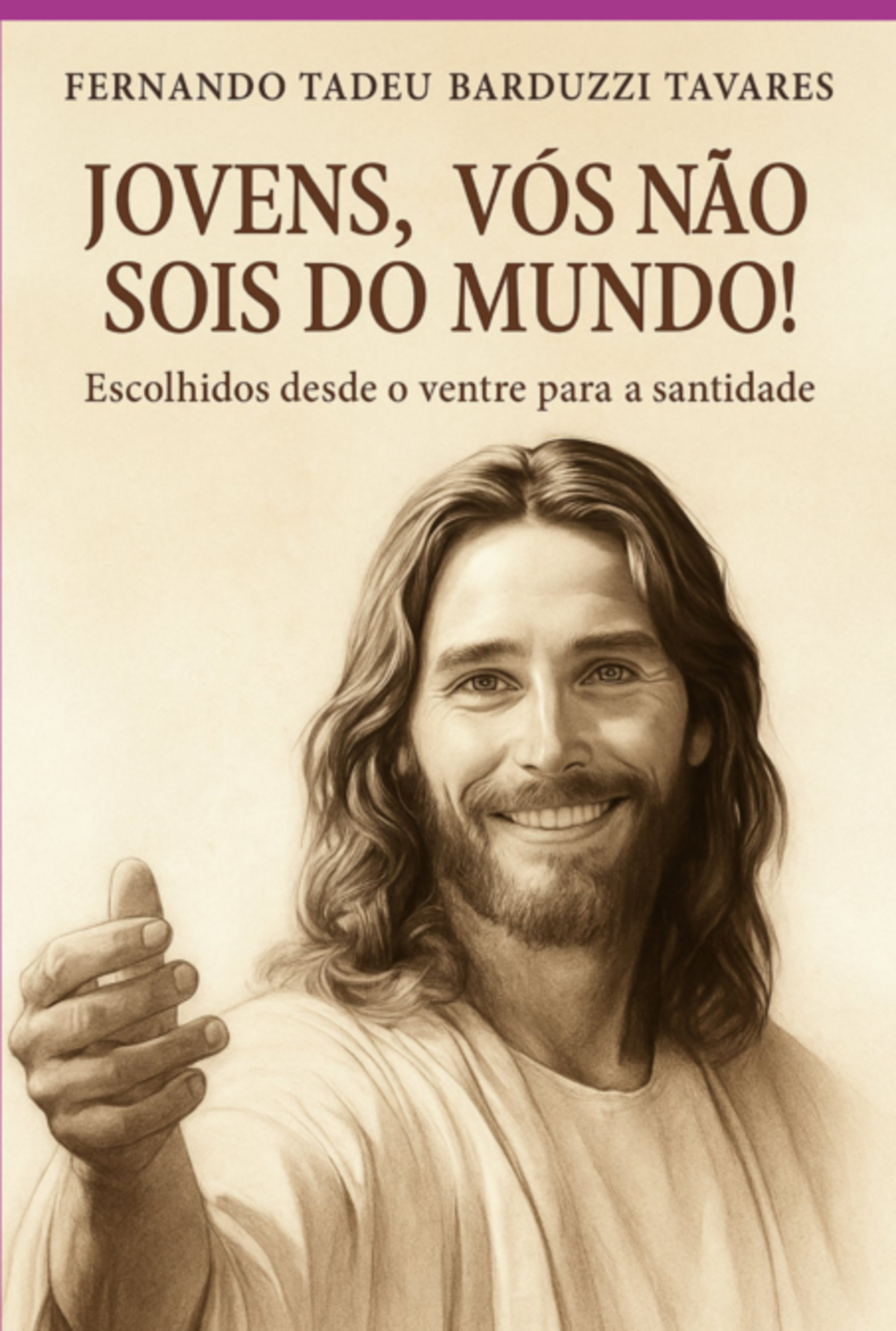 Jovens, Vós Não Sois Do Mundo!