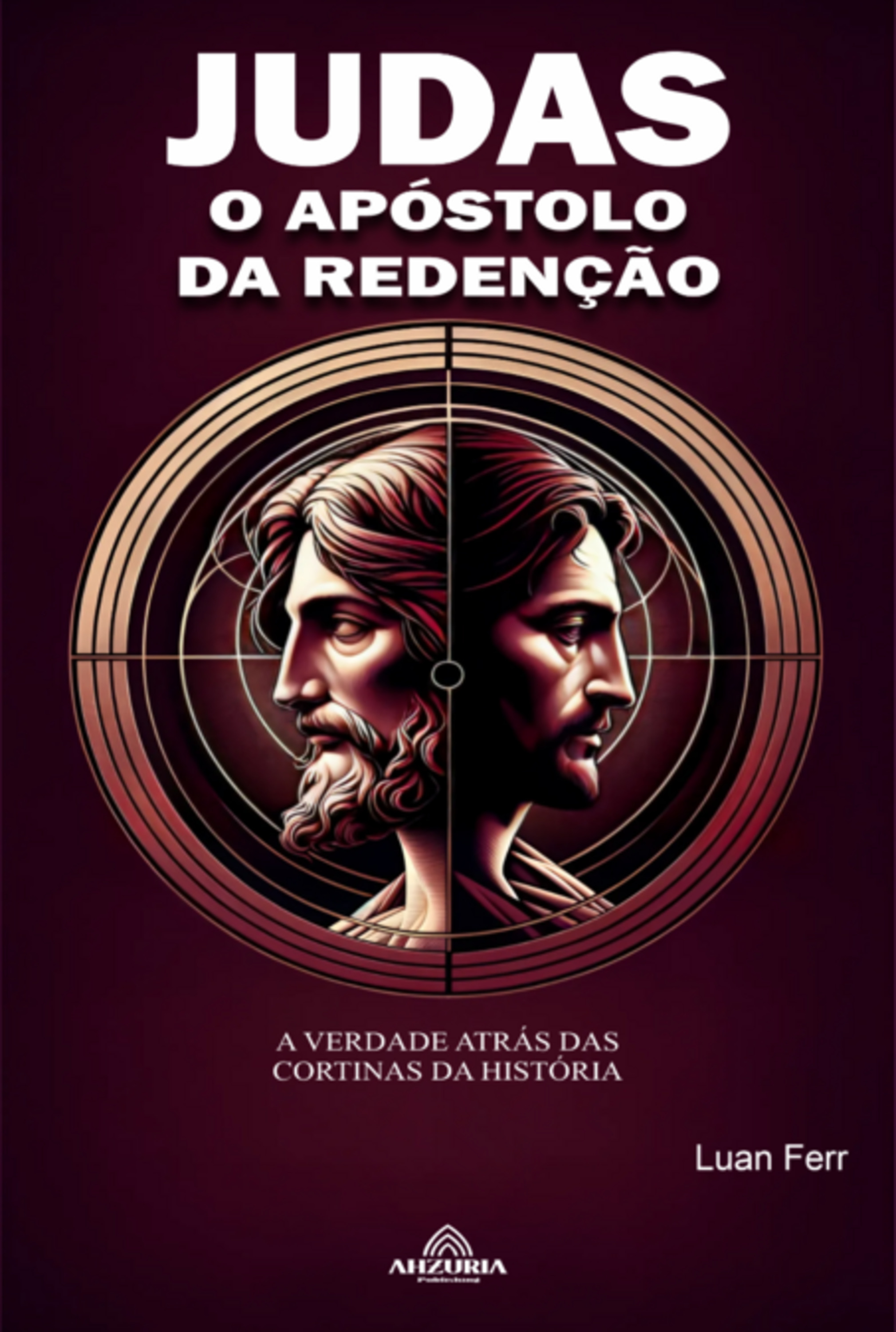 Judas O Apóstolo Da Redenção