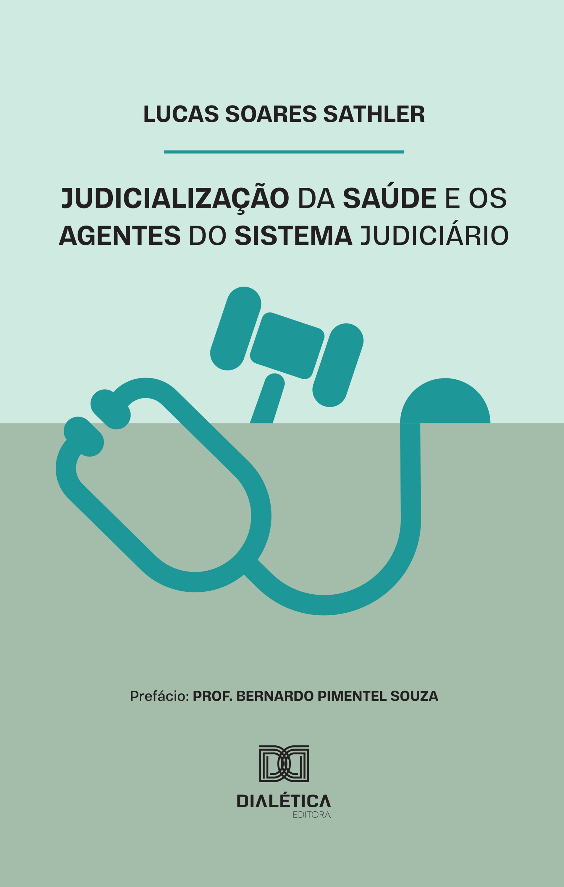 Judicialização da saúde e os agentes do sistema judiciário