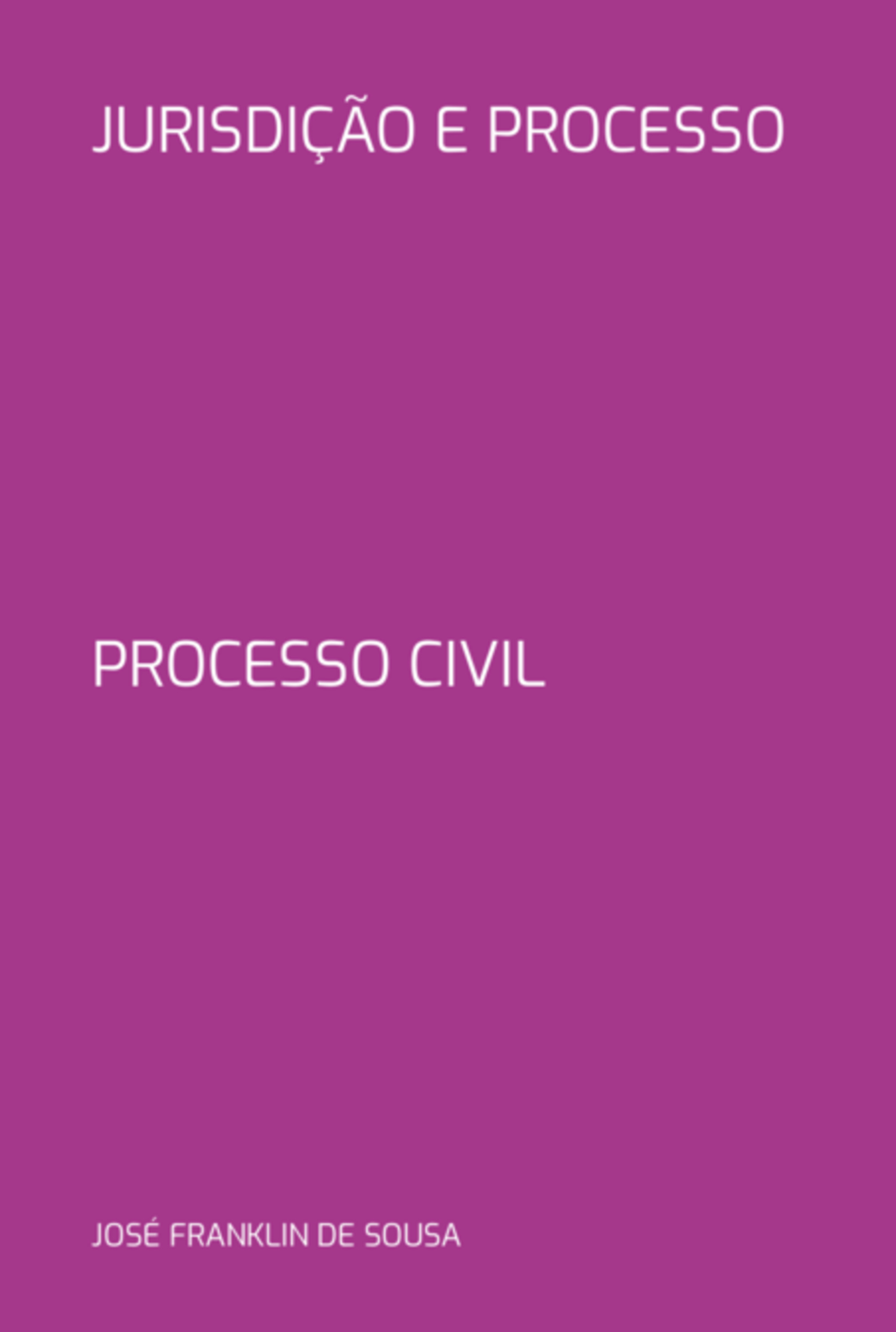 Jurisdição E Processo