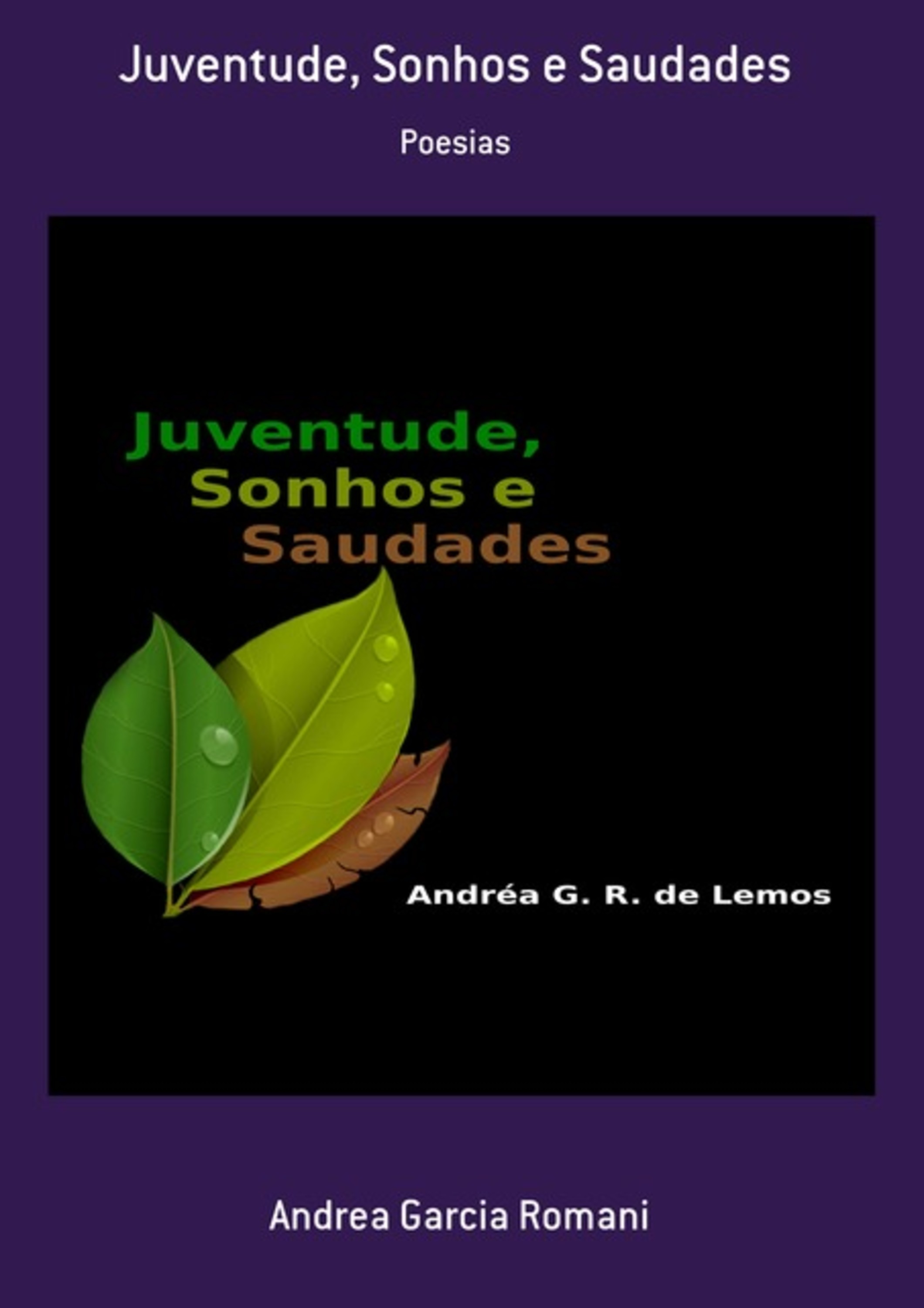 Juventude, Sonhos E Saudades
