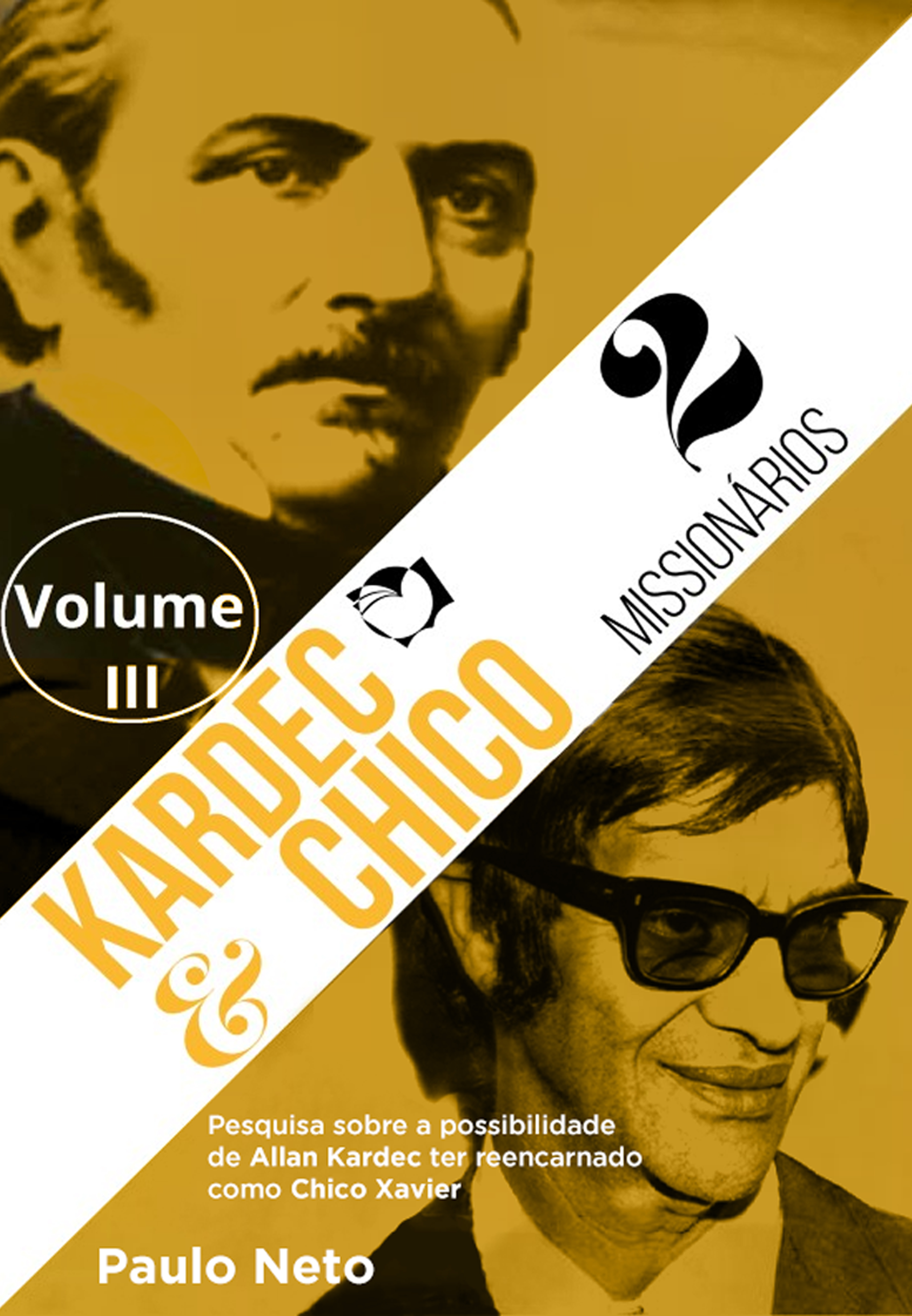 Kardec e Chico 2 Missionários