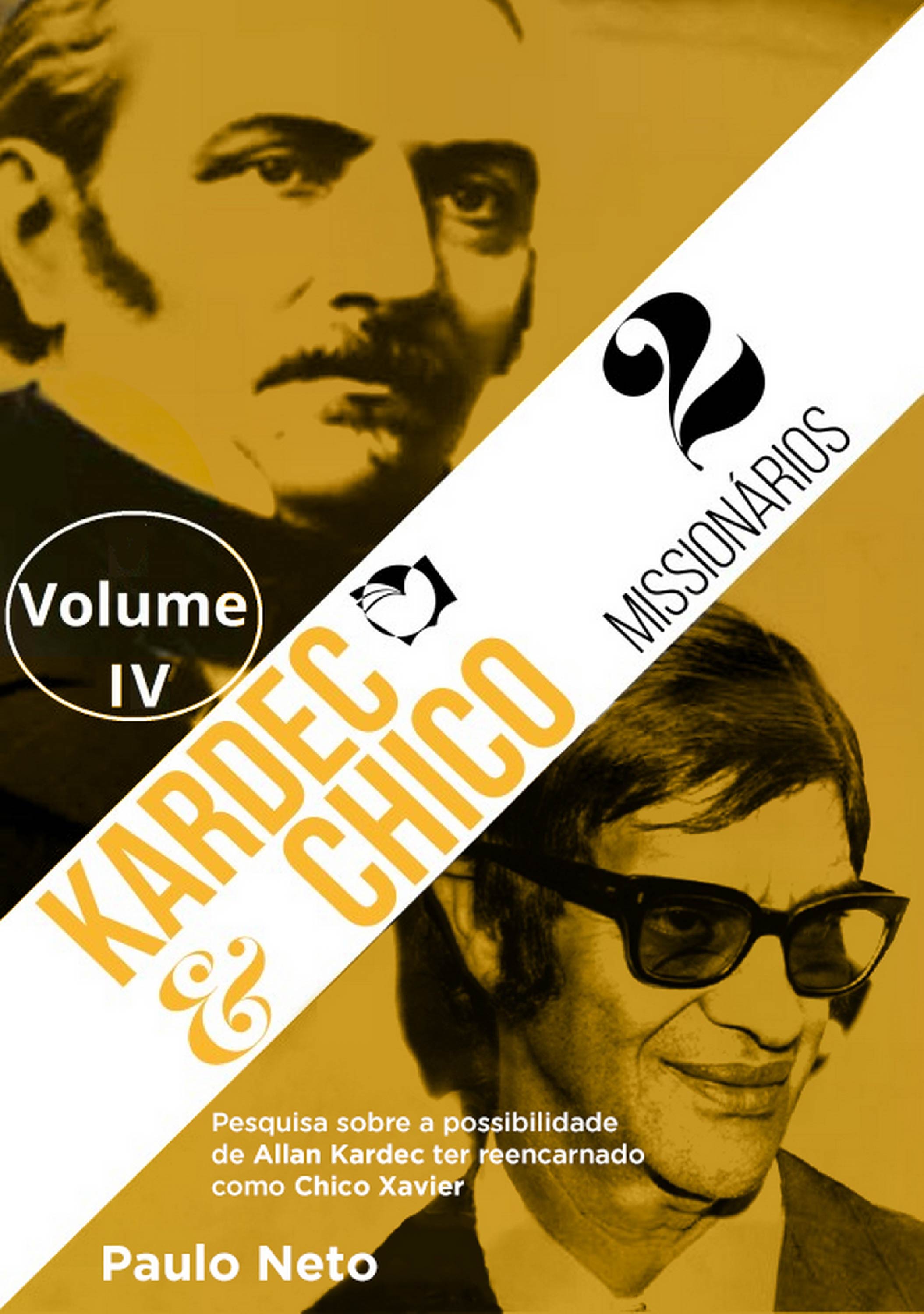 Kardec e Chico 2 Missionários