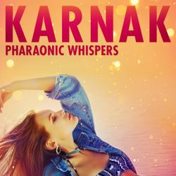 Karnak: Pharaonic Whispers - Erotic Short Story