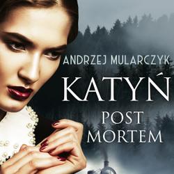 Katyń. Post mortem