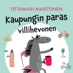 Kaupungin paras villihevonen