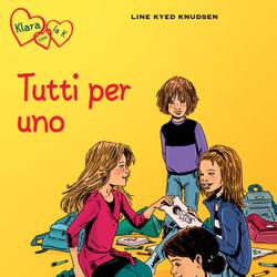 Klara con la K 5 - Tutti per uno