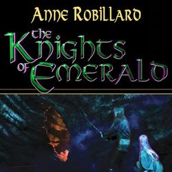 Knights of Emerald 03 : The Kingdom of Shadows