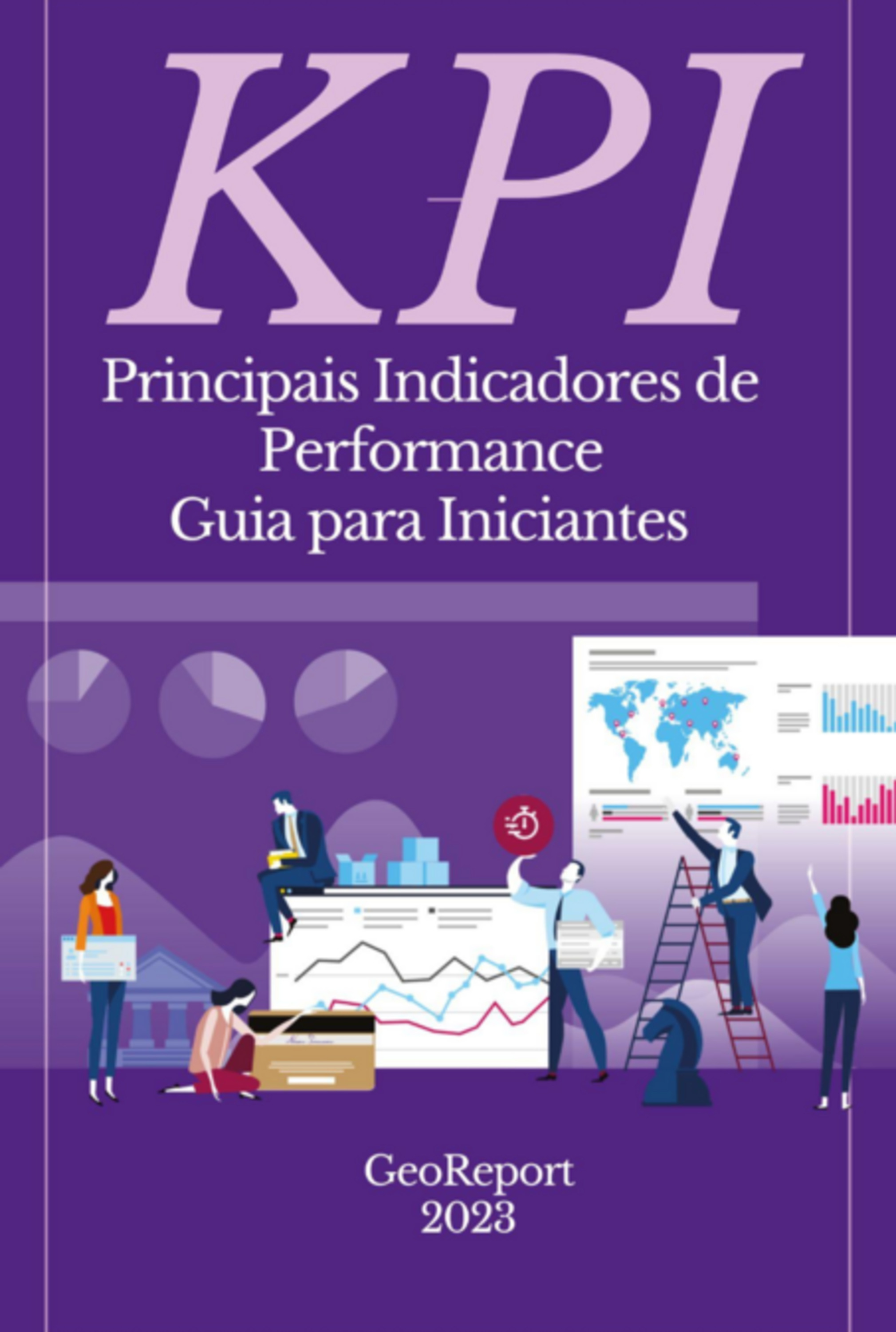 Kpi Principais Indicadores De Performance : Guia Para Iniciantes