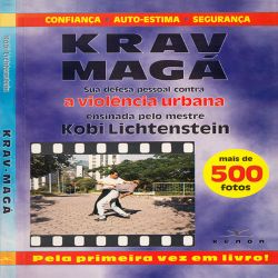 KRAV MAGÁ - Sua defesa pessoal contra a violência urbana