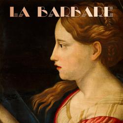 La Barbare