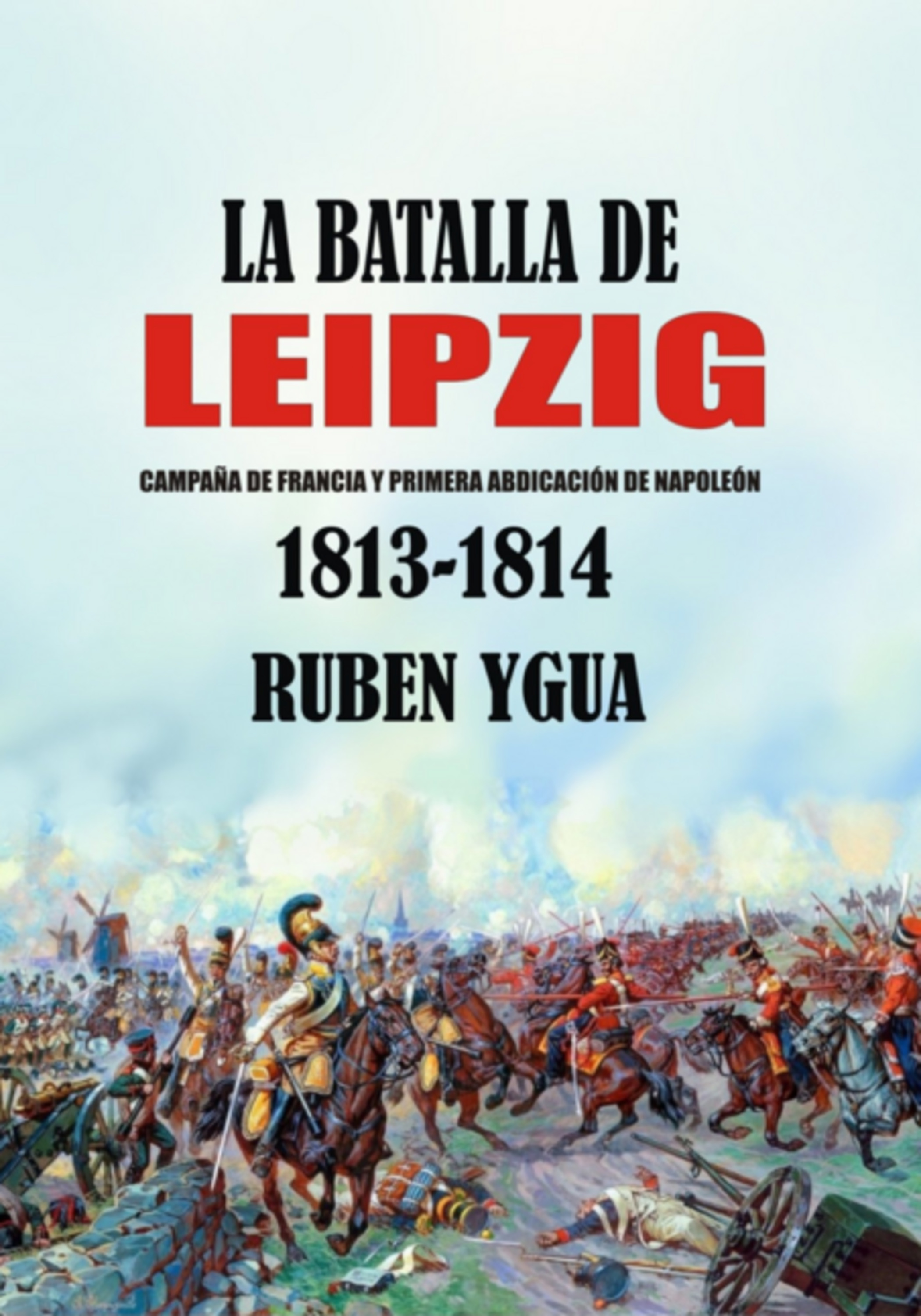 La Batalla De Leipzig