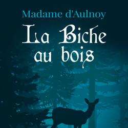 La Biche au bois