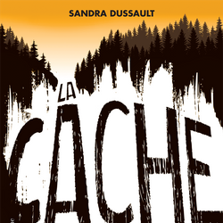 La Cache - Tome 1