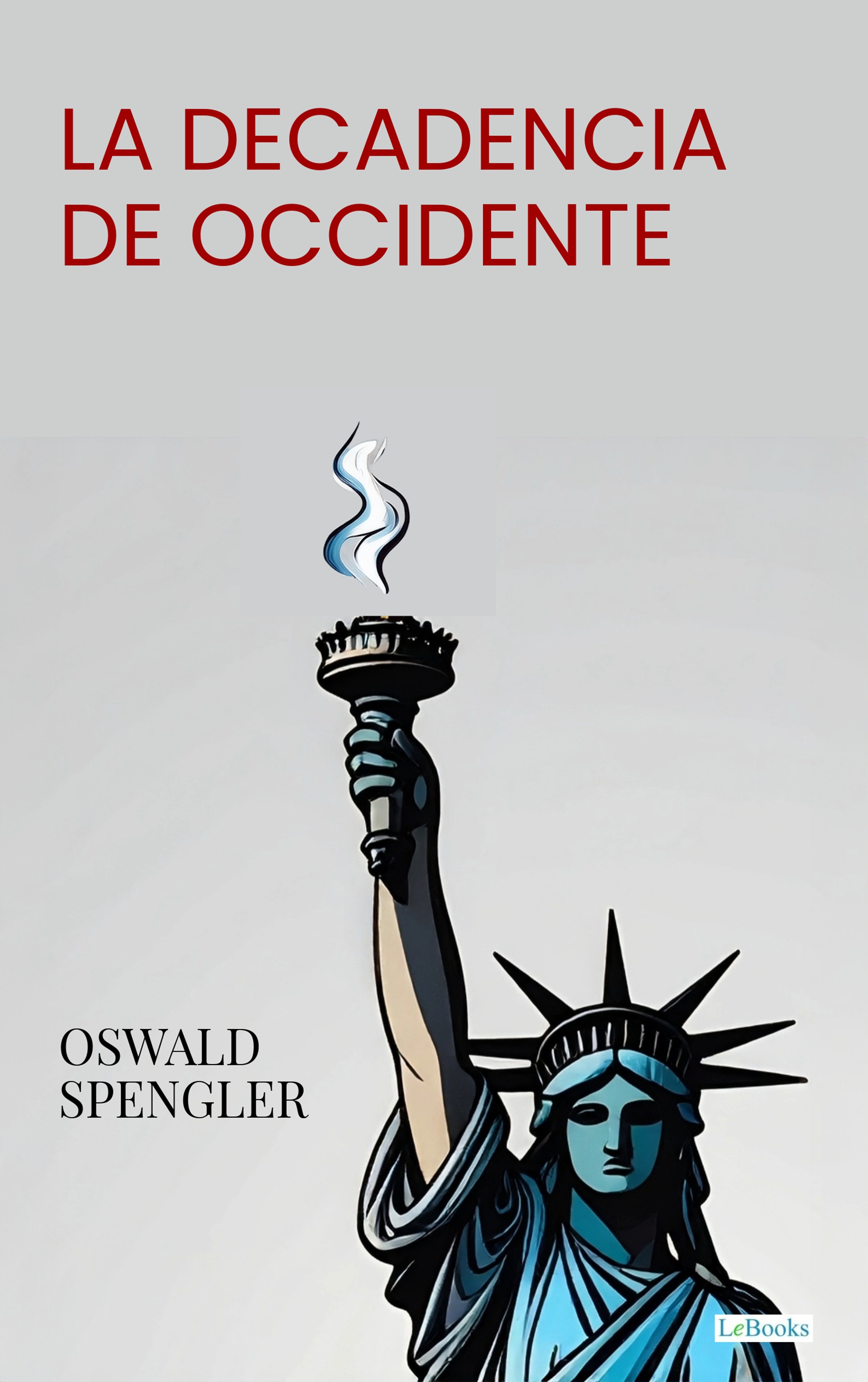 La Decadencia de Occidente
