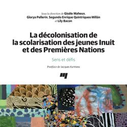 La décolonisation de la scolarisation des jeunes Inuit et des Premières Nations