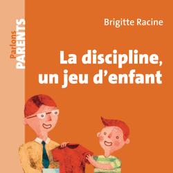 La discipline, un jeu d'enfant