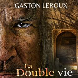 La Double vie de Théophraste Longuet