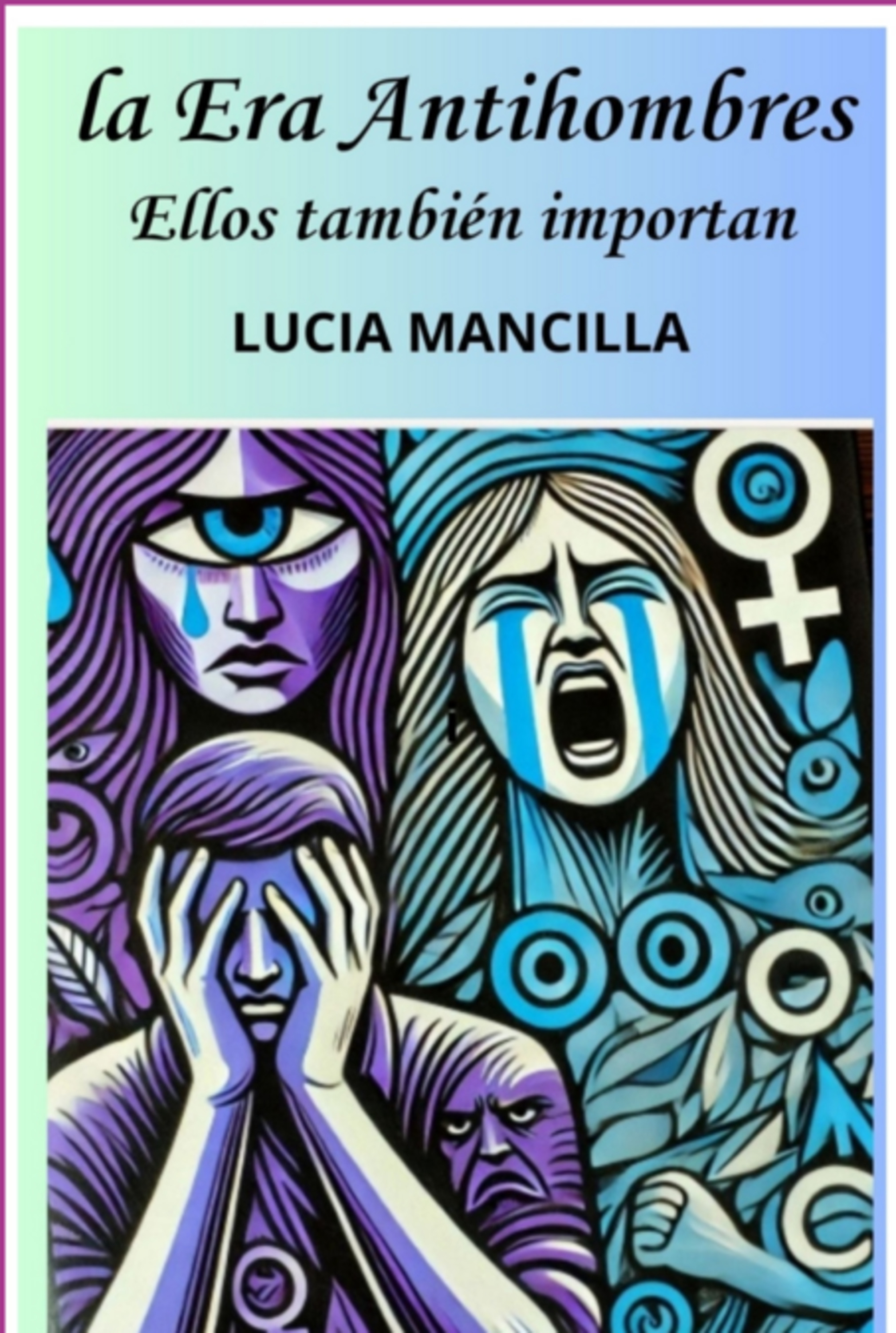 La Era Antihombres
