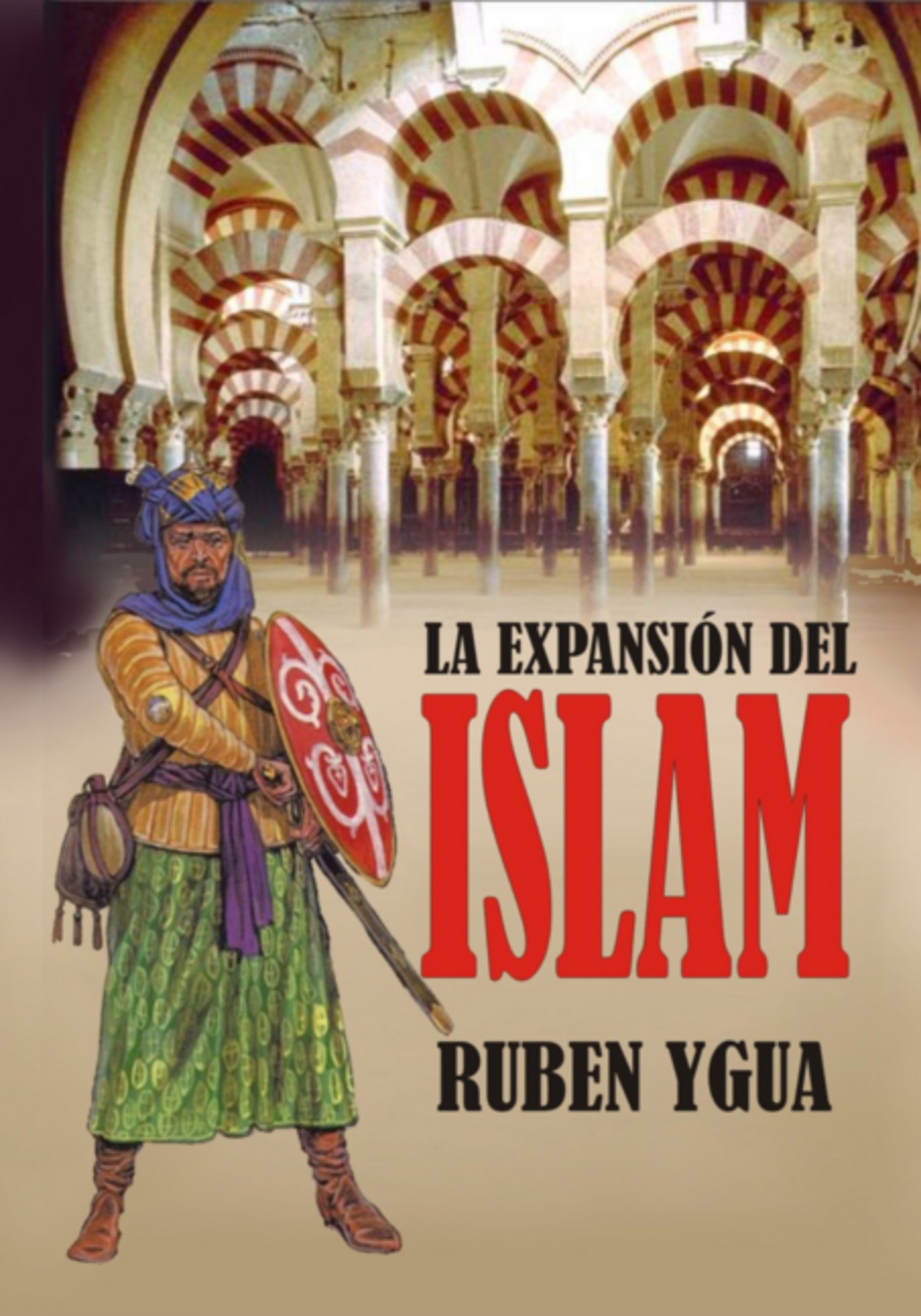La Expansión Del Islam