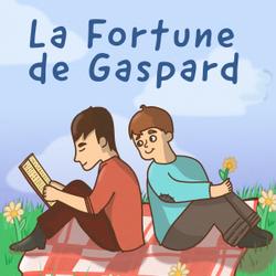 La Fortune de Gaspard