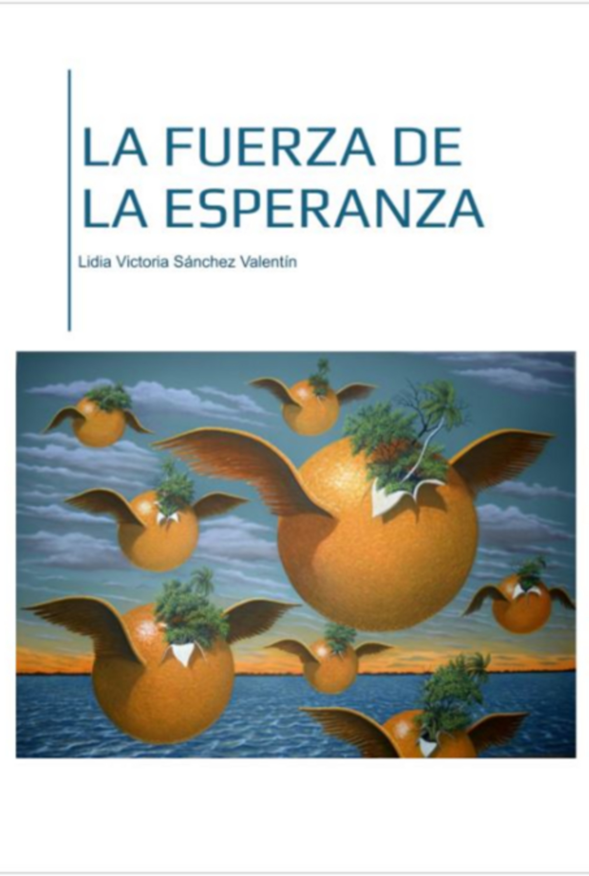 La Fuerza De La Esperanza