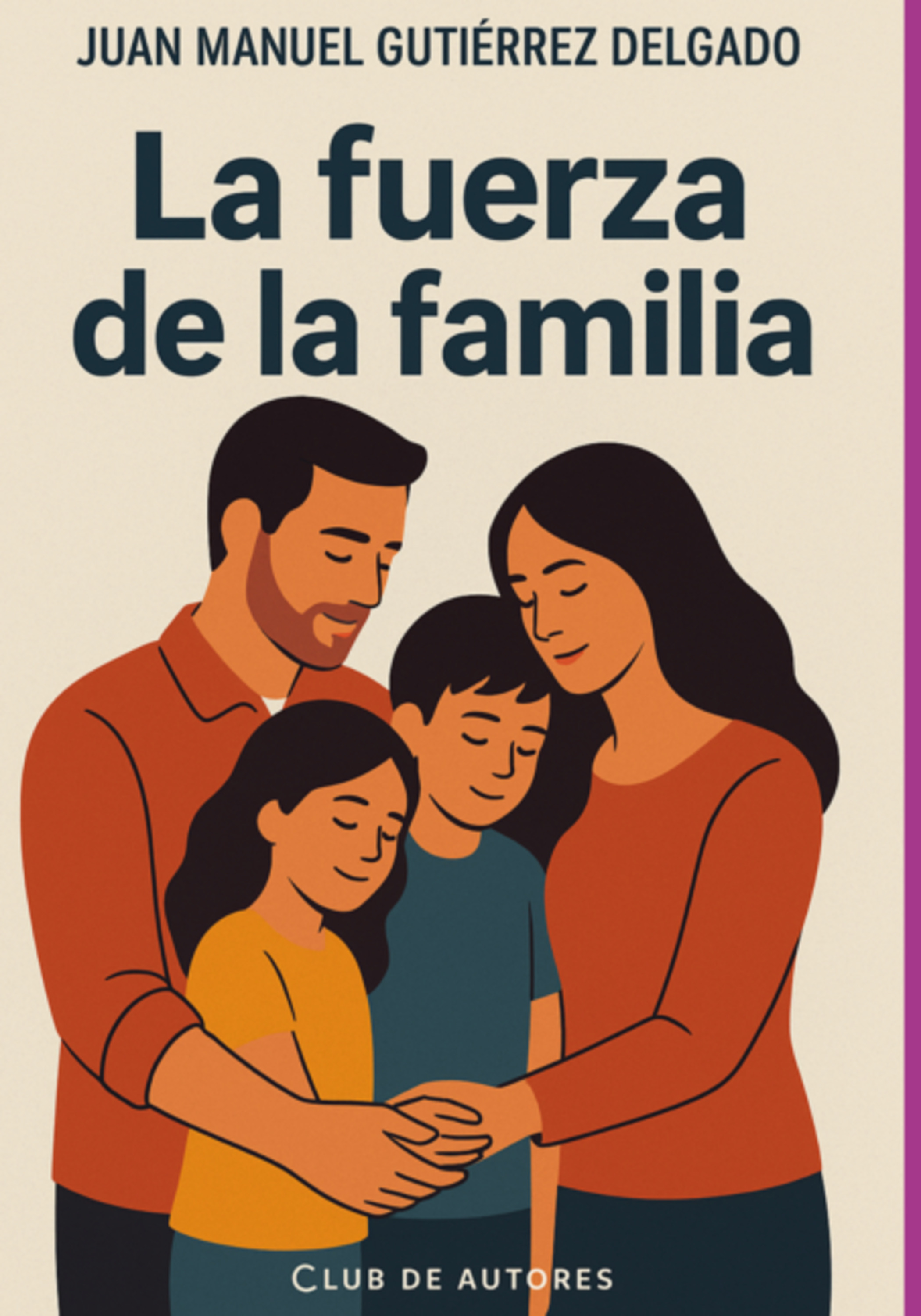 La Fuerza De La Familia