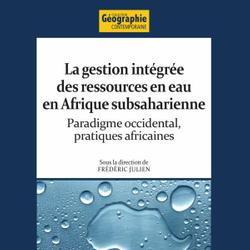 La gestion intégrée des ressources en eau en Afrique subsaharienne