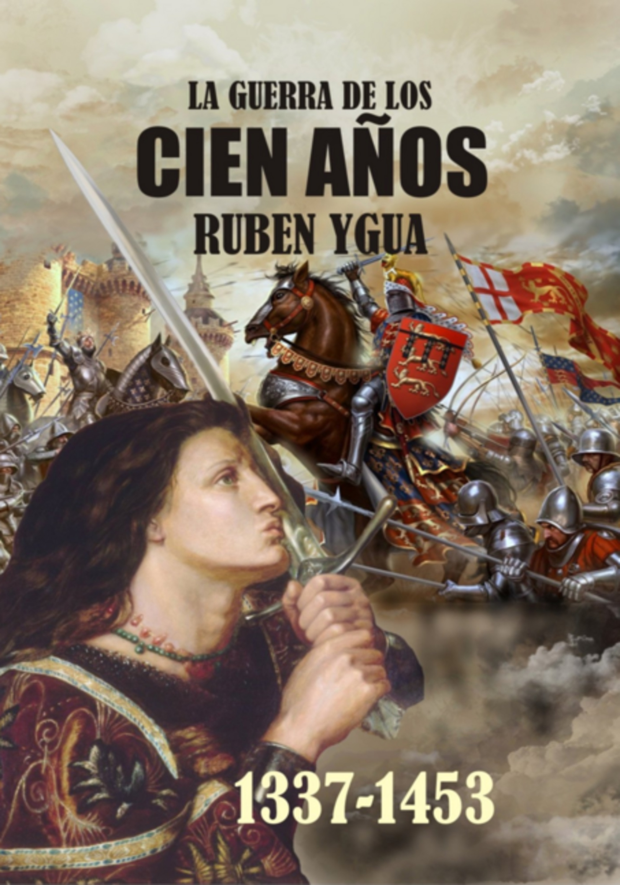 La Guerra De Los Cien Años