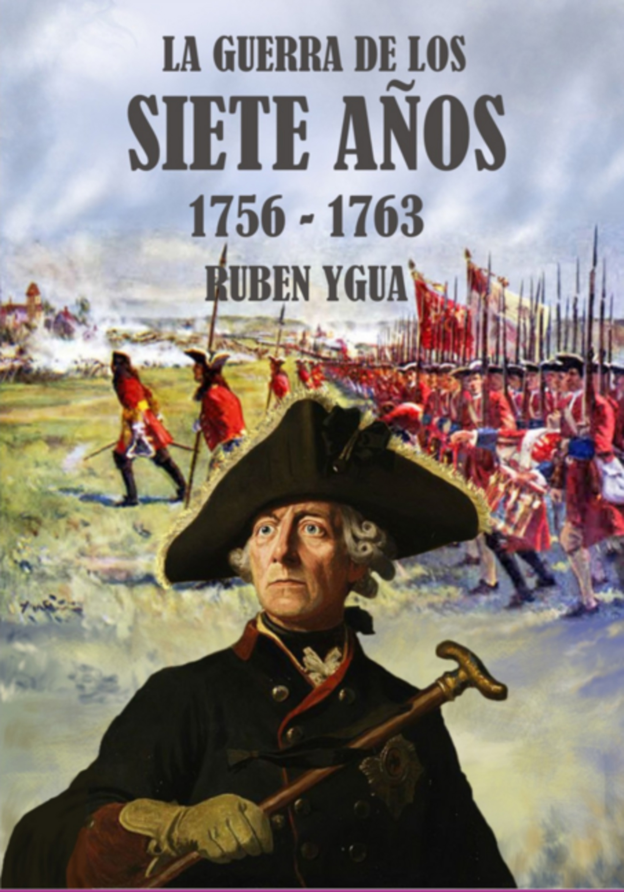 La Guerra De Los Siete Años