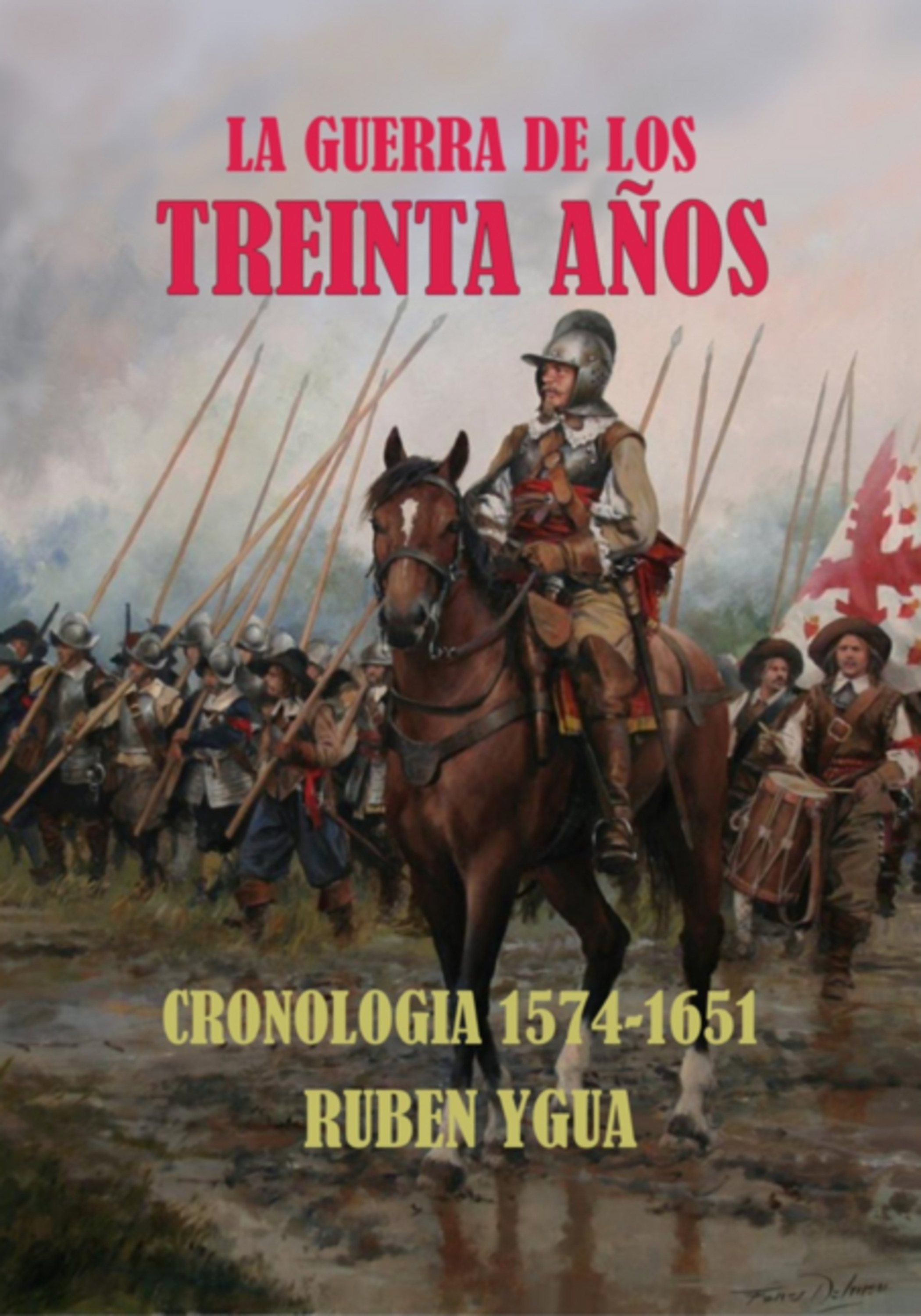 La Guerra De Los Treinta Años