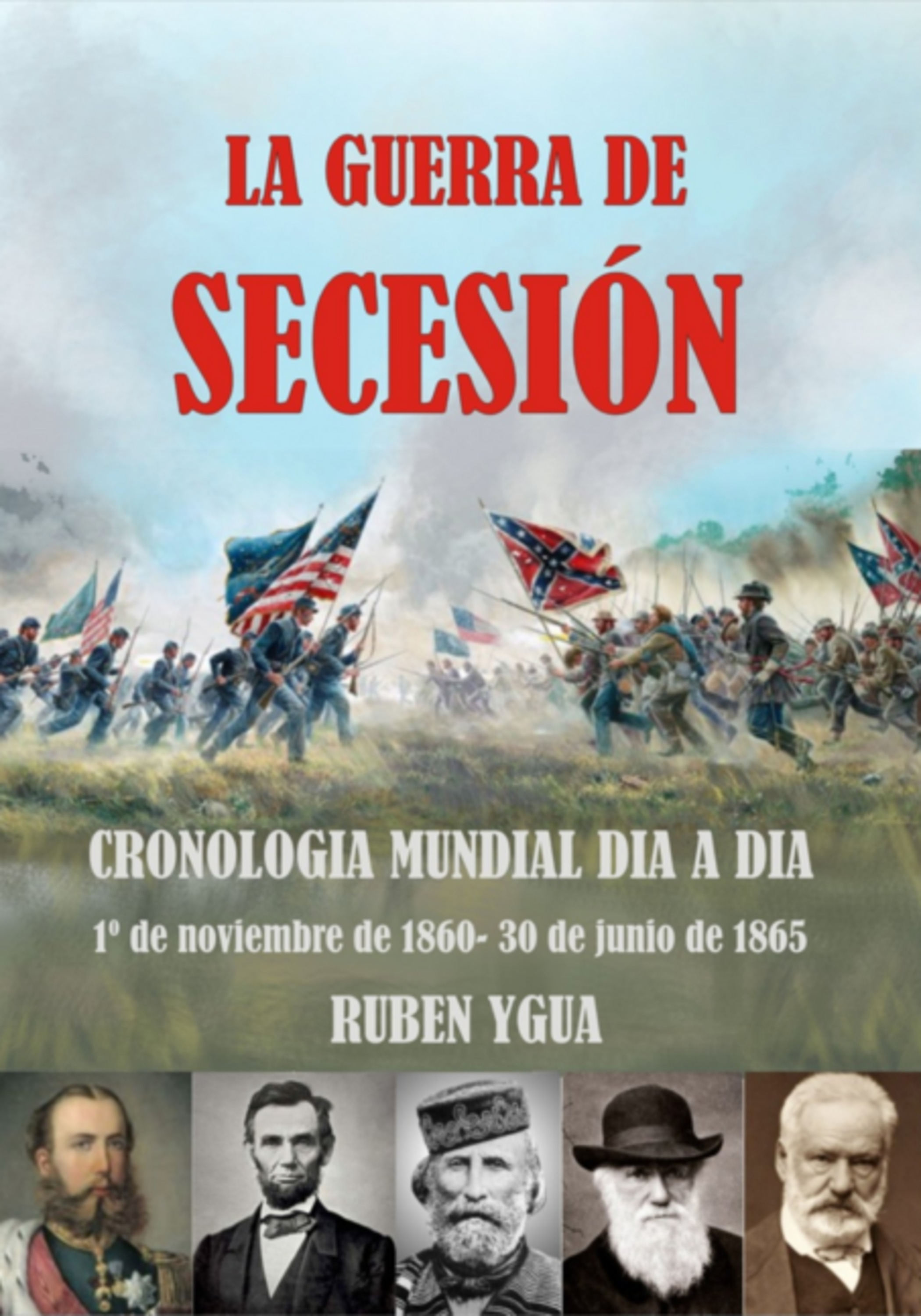 La Guerra De Secesión