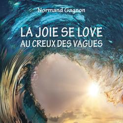 La joie se love au creux des vagues