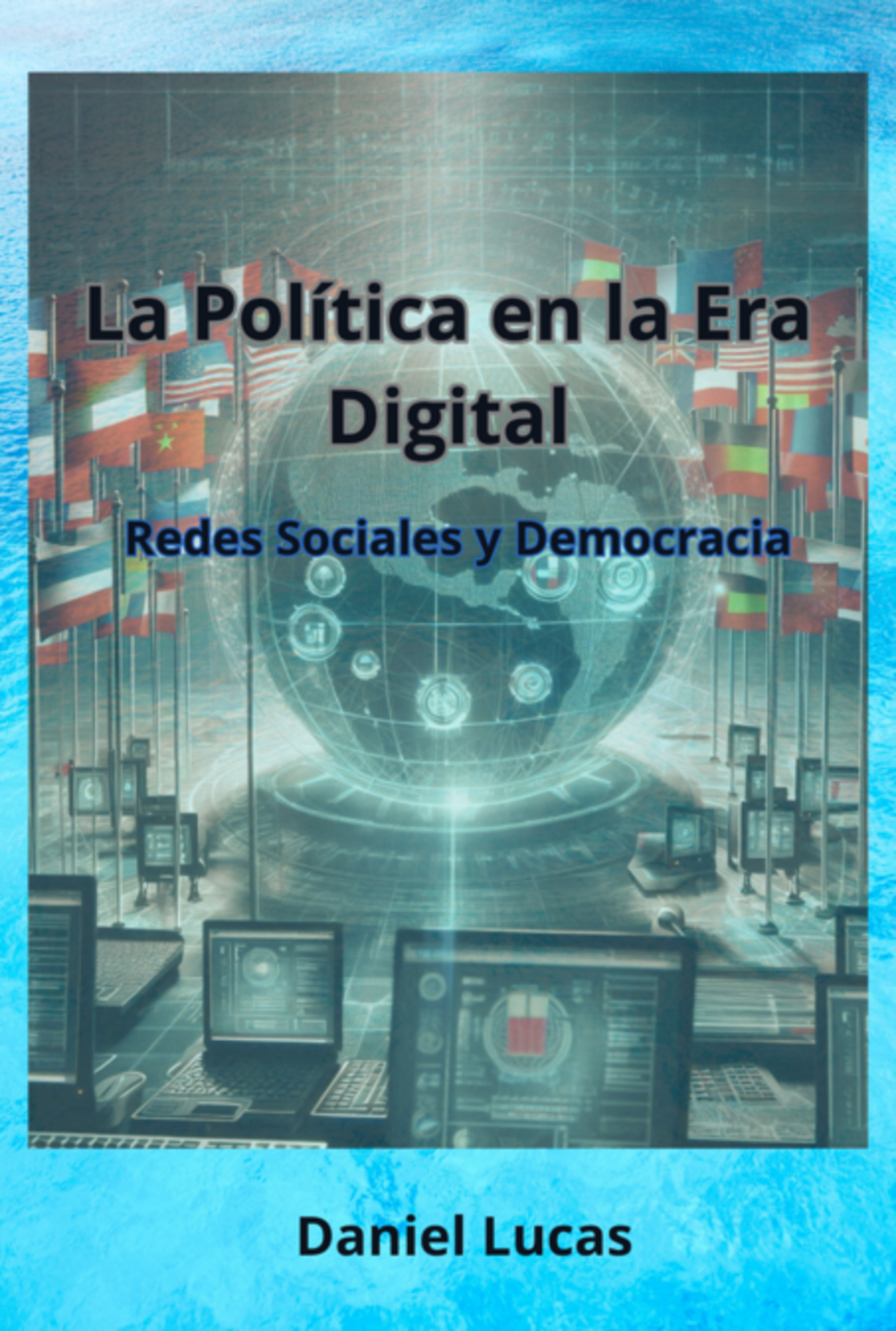 La Política En La Era Digital