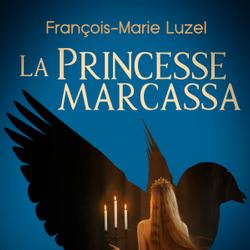 La Princesse Marcassa