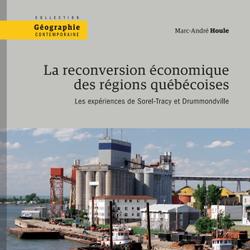 La reconversion économique des régions québécoises