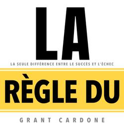 La règle du 10 X