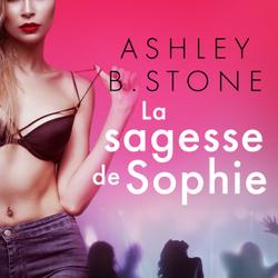 La sagesse de Sophie 1 - Une nouvelle érotique