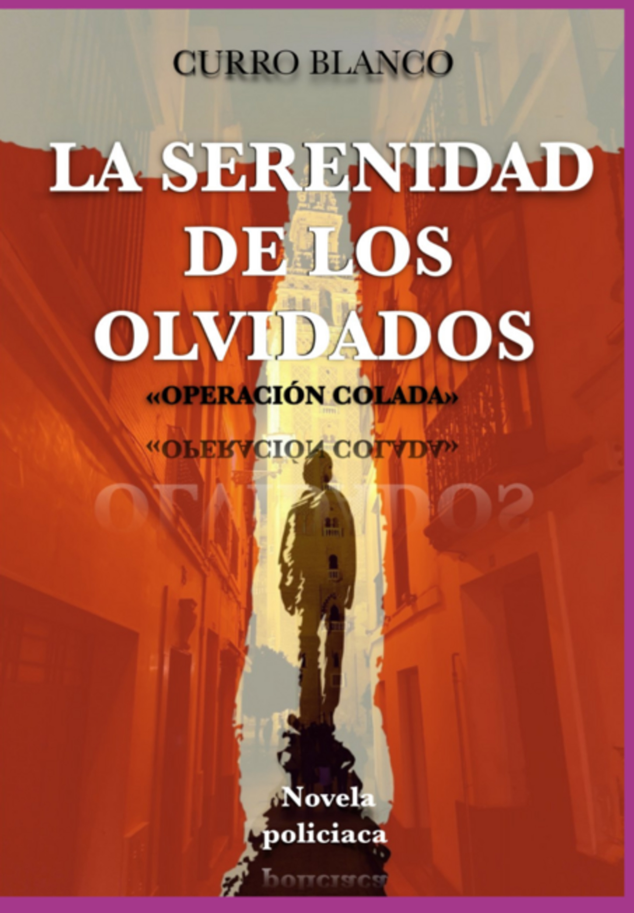La Serenidad De Los Olvidados