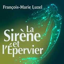 La Sirène et l’Épervier