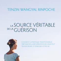 La source véritable de la guérison