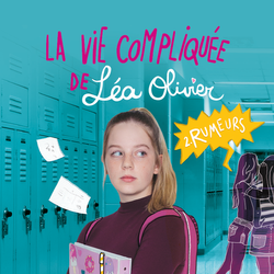 La vie compliquée de Léa Olivier: Rumeurs