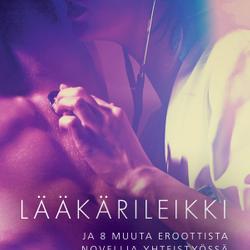 Lääkärileikki - ja 8 muuta eroottista novellia yhteistyössä Erika Lustin kanssa