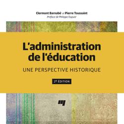 L'administration de l'éducation, 2e édition