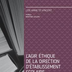 L'agir éthique de la direction d'établissement scolaire