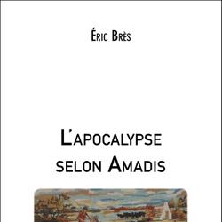 L'apocalypse selon Amadis